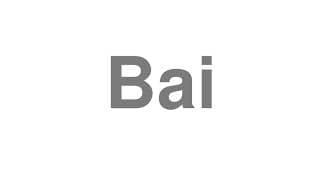 Bai