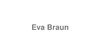 Eva Braun