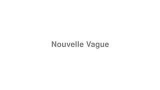Nouvelle Vague