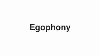 Egophony