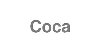 Coca