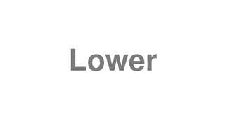 Lower