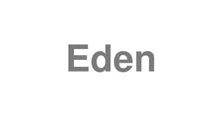 Eden