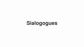 Sialogogues