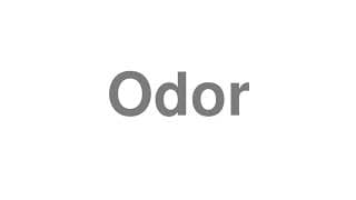 Odor