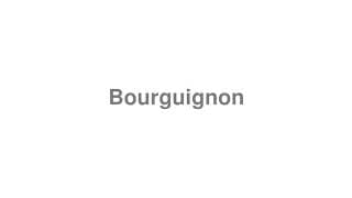 Bourguignon