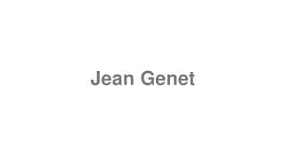 Jean Genet