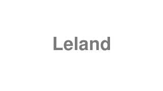 Leland