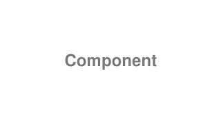Component