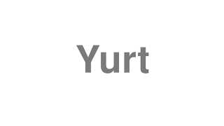 Yurt
