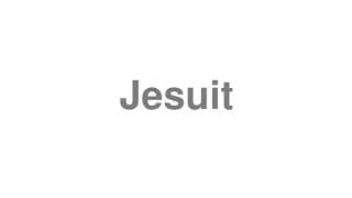 Jesuit