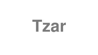 Tzar