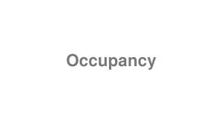 Occupancy