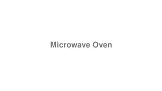 Microwave Oven