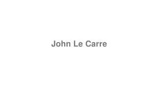 John Le Carre