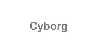 Cyborg