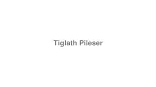 Tiglath Pileser