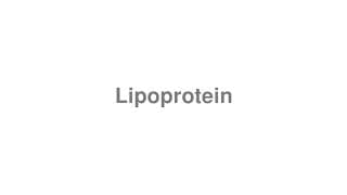 Lipoprotein