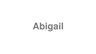 Abigail