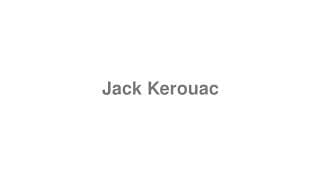 Jack Kerouac