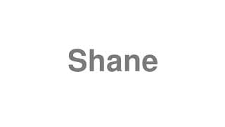 Shane