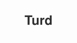 Turd
