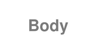 Body