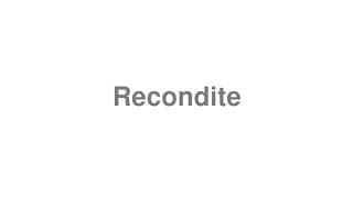 Recondite