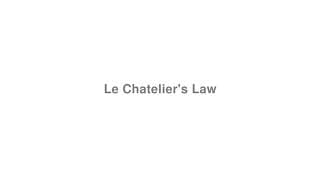 Le Chatelier's Law
