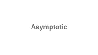 Asymptotic