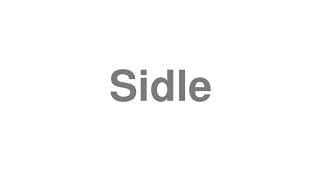 Sidle