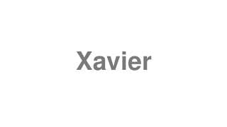 Xavier