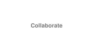 Collaborate