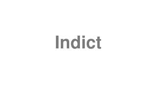 Indict