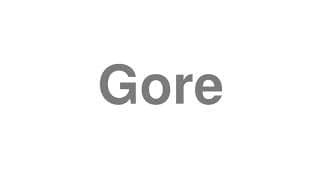 Gore