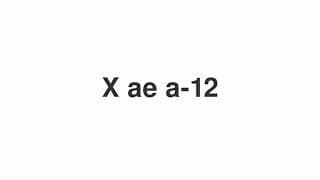 X ae a-12