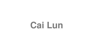 Cai Lun