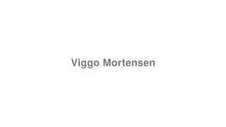 Viggo Mortensen
