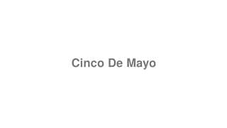 Cinco De Mayo