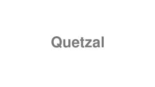 Quetzal