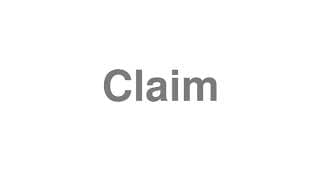 Claim