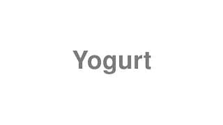 Yogurt
