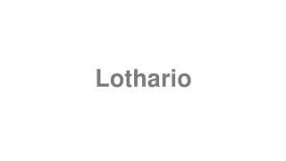 Lothario