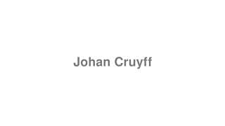 Johan Cruyff