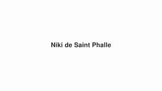 Niki de Saint Phalle