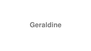 Geraldine