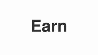 Earn