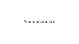 Yamoussoukro