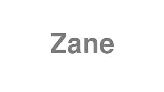 Zane