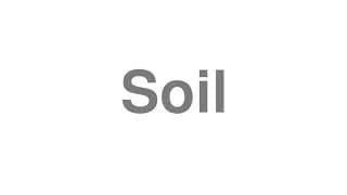 Soil